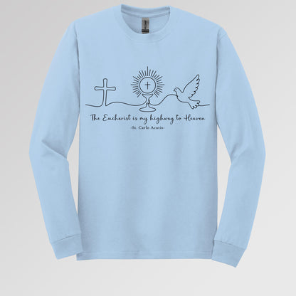 The Eucharist Is My Highway To Heaven