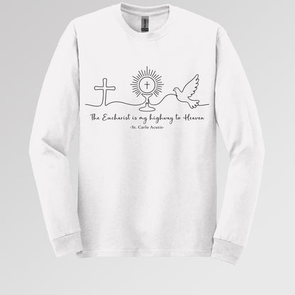 The Eucharist Is My Highway To Heaven