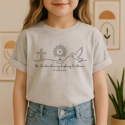 The Eucharist Is My Highway To Heaven