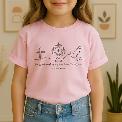 The Eucharist Is My Highway To Heaven