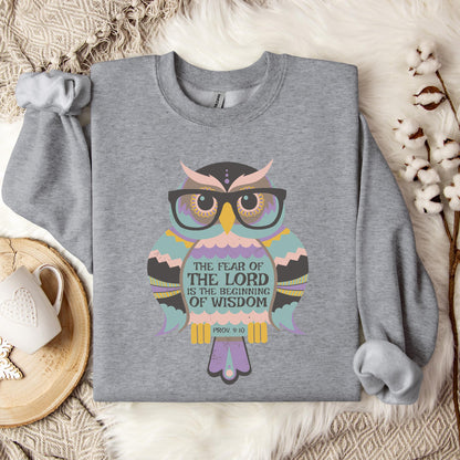 The Fear Of The Lord Is The Beginning Of Wisdom Pro 9.10 Sweatshirt