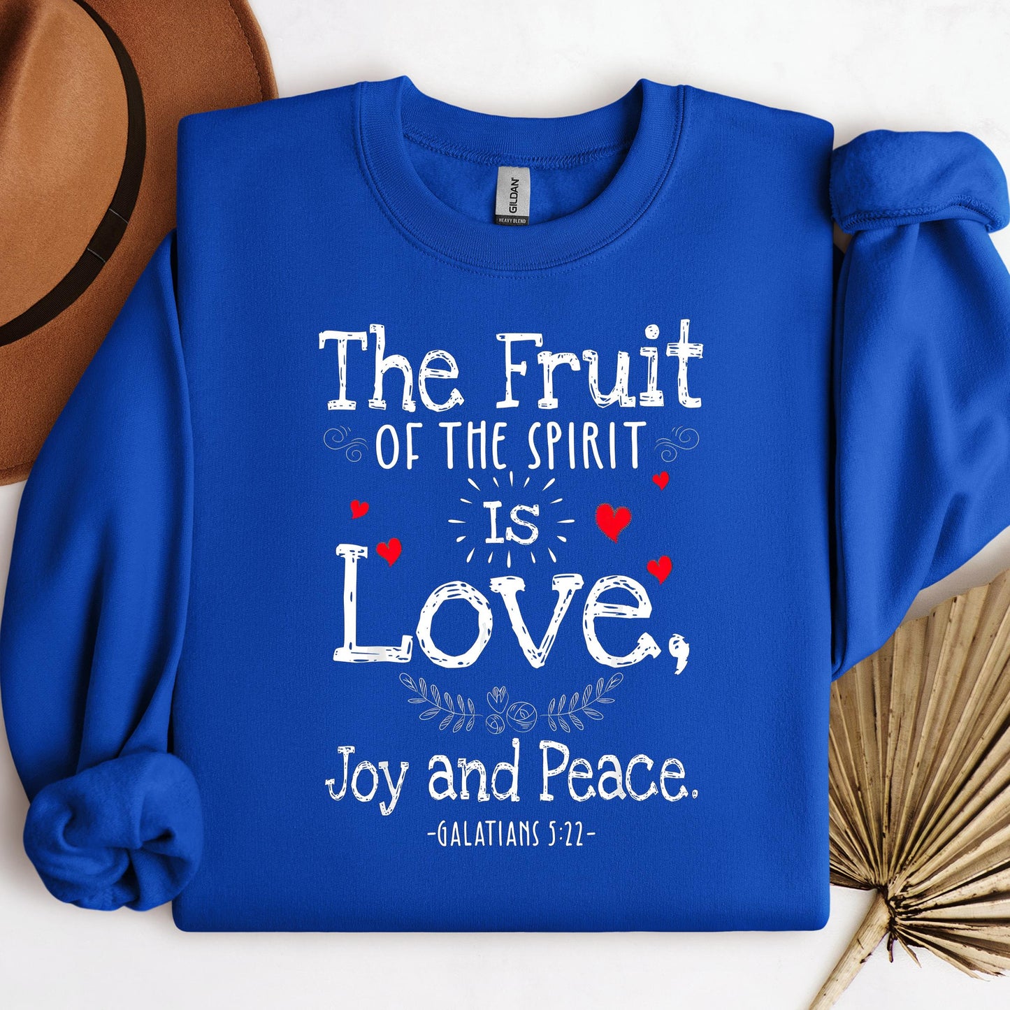 The Fruit Of The Spirit Is Love Joy And Peace Galatians 5.22