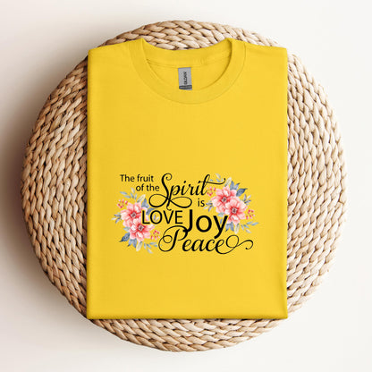 The Fruit Of The Spirit Is Love Joy Peace