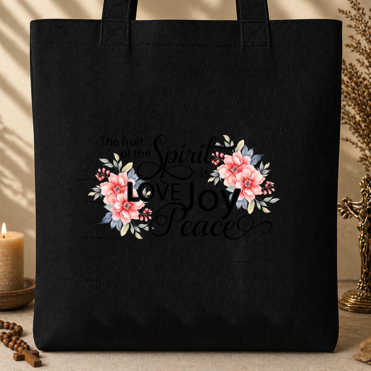 The Fruit Of The Spirit Is Love Joy Peace Tote Bag