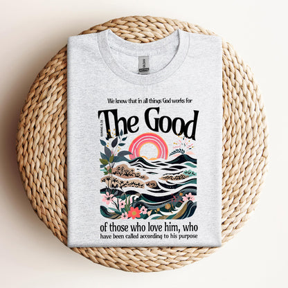 The Good Of Those Who Love Him Romans 8.28