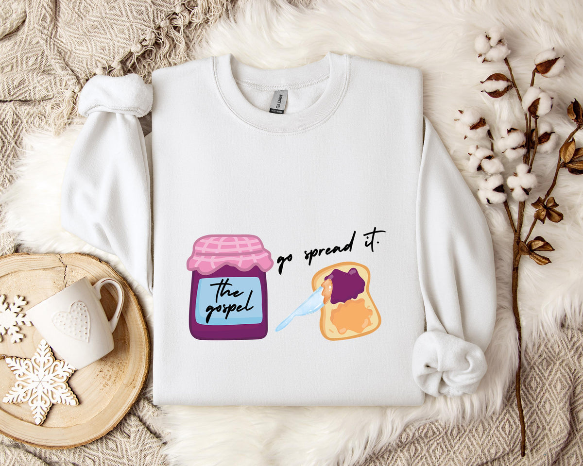 The Gospel Go Spread It Sweatshirt