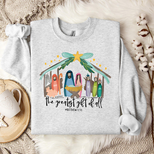 The Greatest Gift Of All Matthew 1.21 01 Sweatshirt