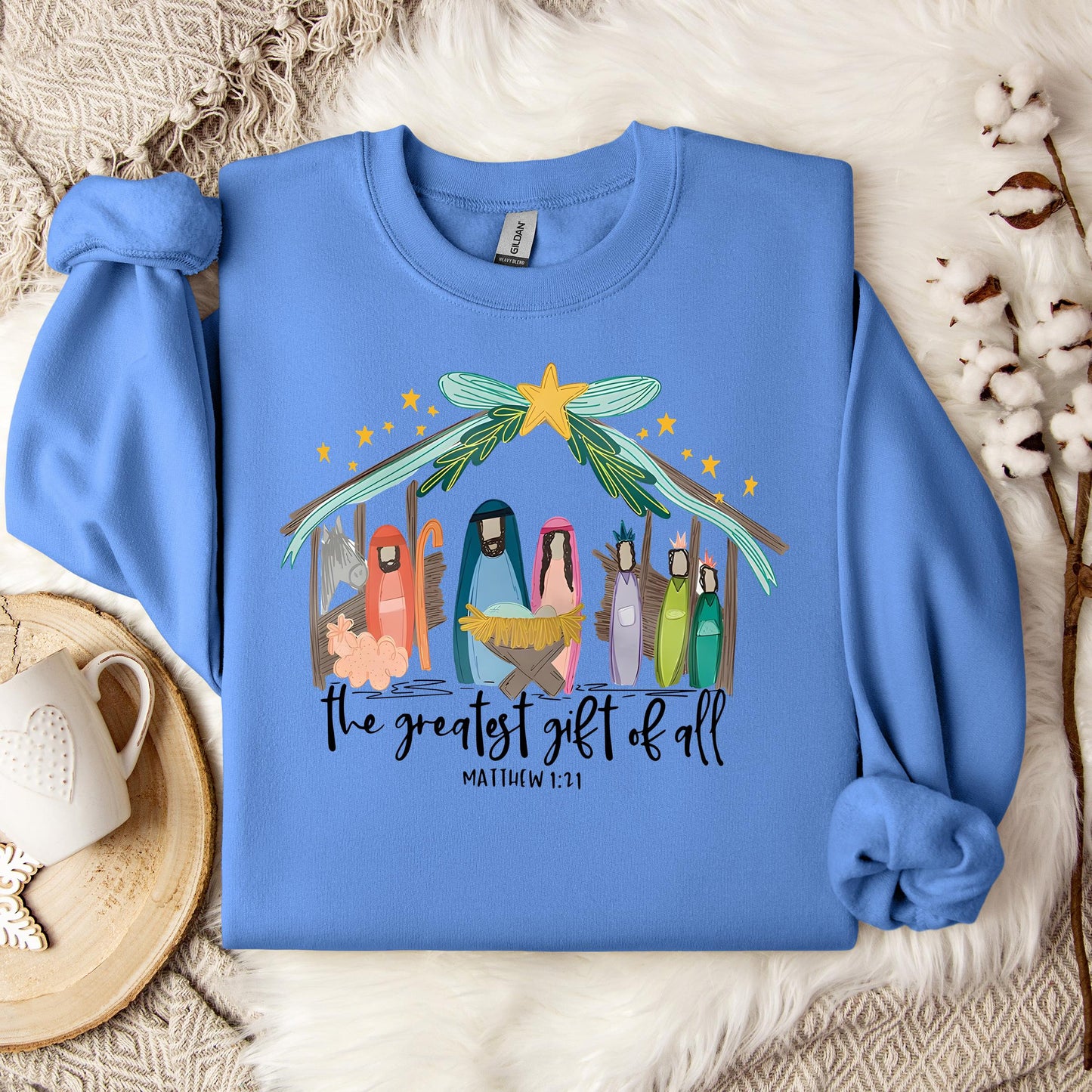 The Greatest Gift Of All Matthew 1.21 01 Sweatshirt
