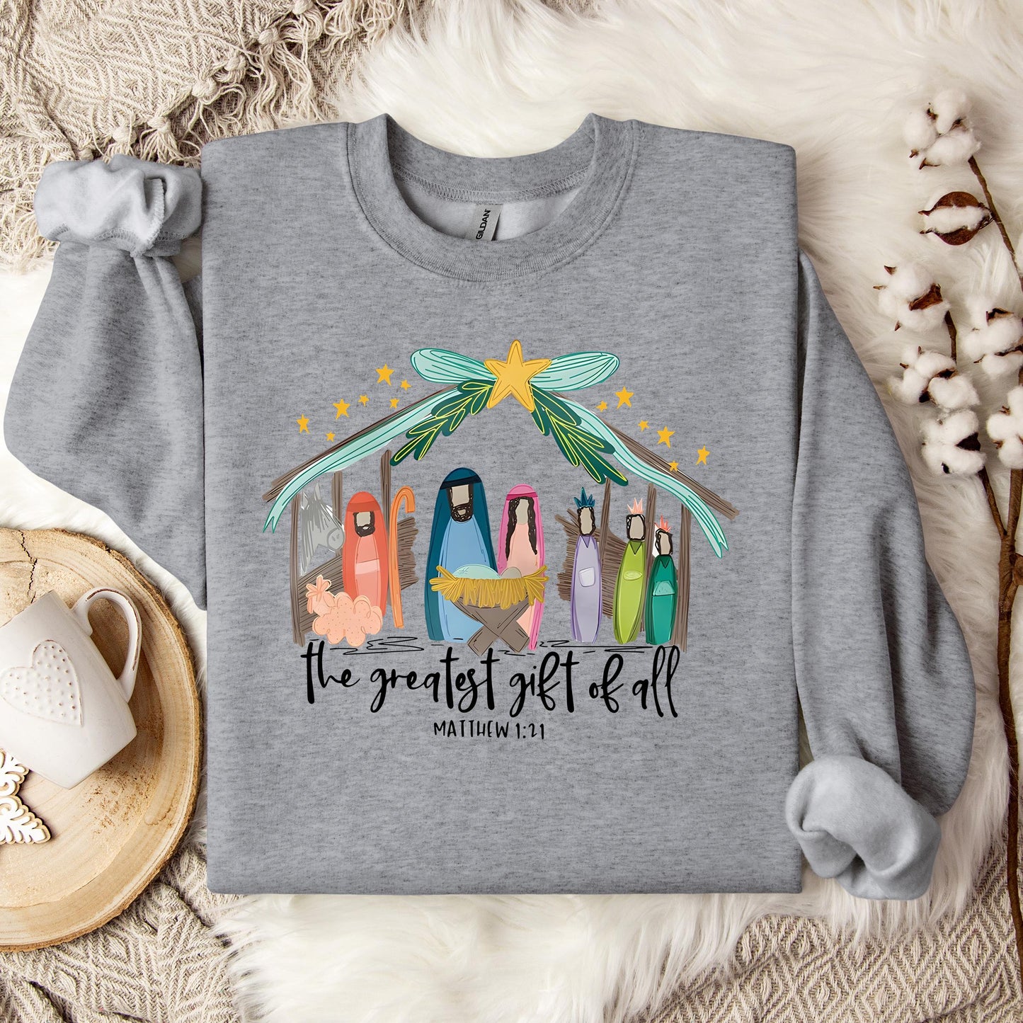 The Greatest Gift Of All Matthew 1.21 01 Sweatshirt