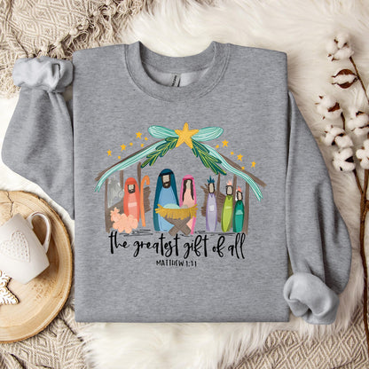 The Greatest Gift Of All Matthew 1.21 01 Sweatshirt