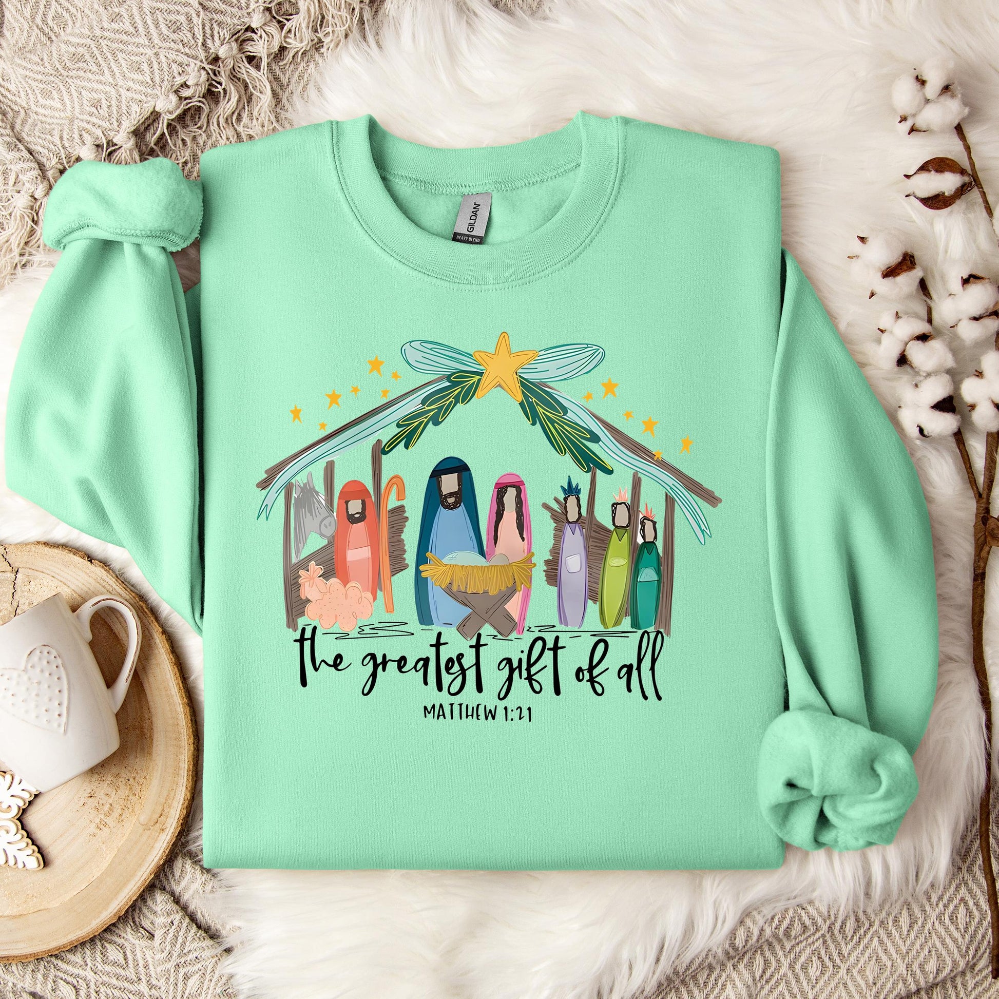 The Greatest Gift Of All Matthew 1.21 01 Sweatshirt