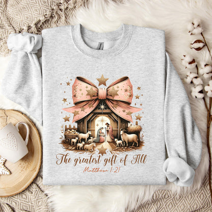 The Greatest Gift Of All Matthew 1.21 03 Sweatshirt