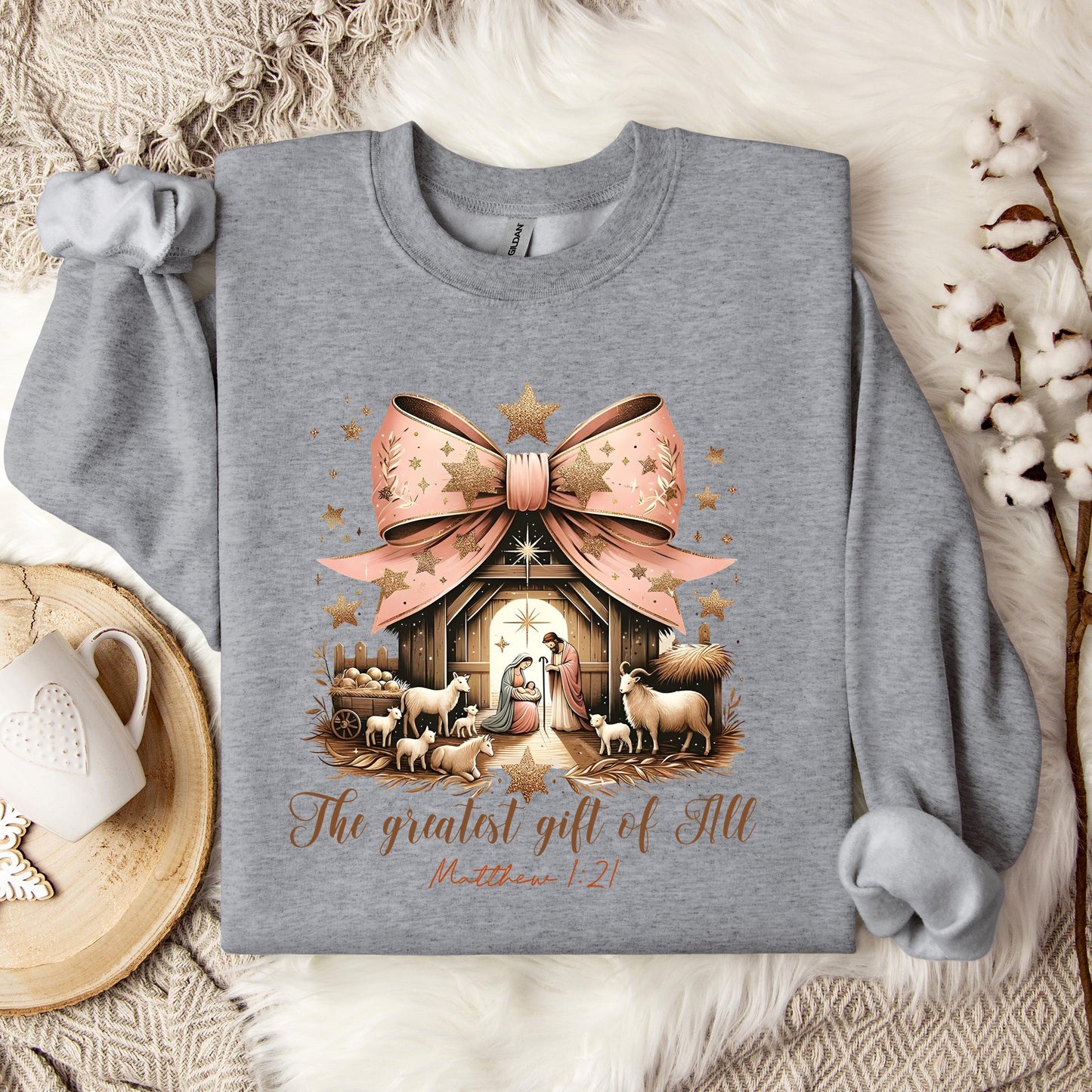 The Greatest Gift Of All Matthew 1.21 03 Sweatshirt