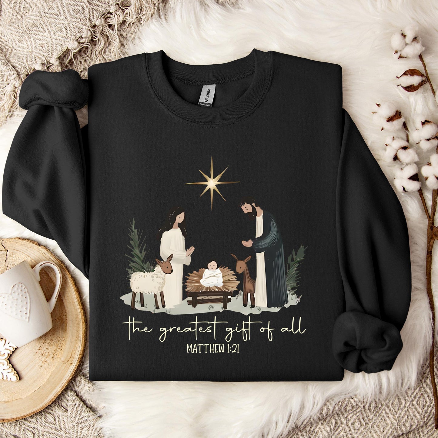 The Greatest Gift Of All Matthew 1.21 Sweatshirt