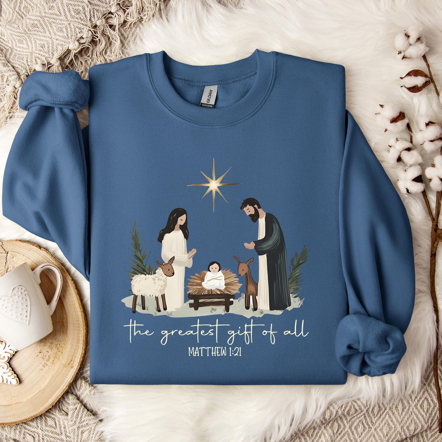The Greatest Gift Of All Matthew 1.21 Sweatshirt