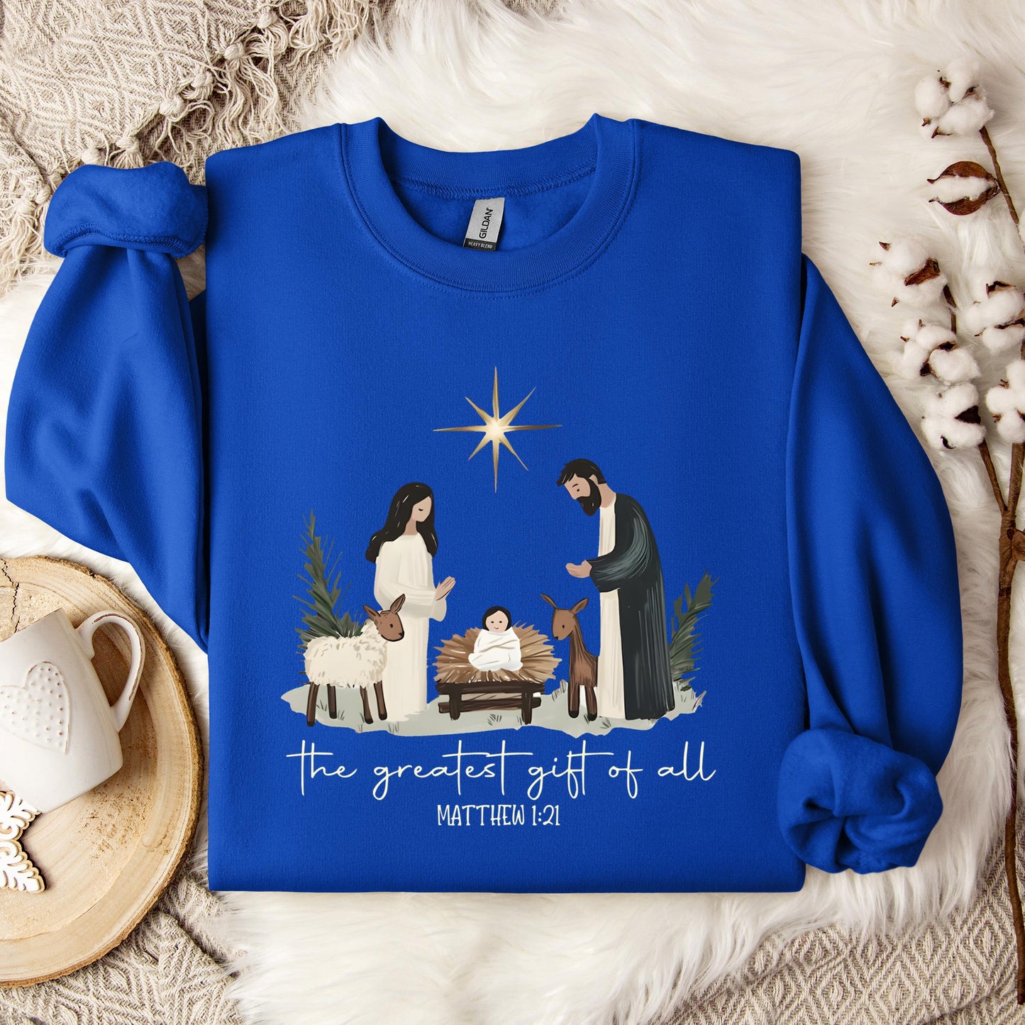 The Greatest Gift Of All Matthew 1.21 Sweatshirt