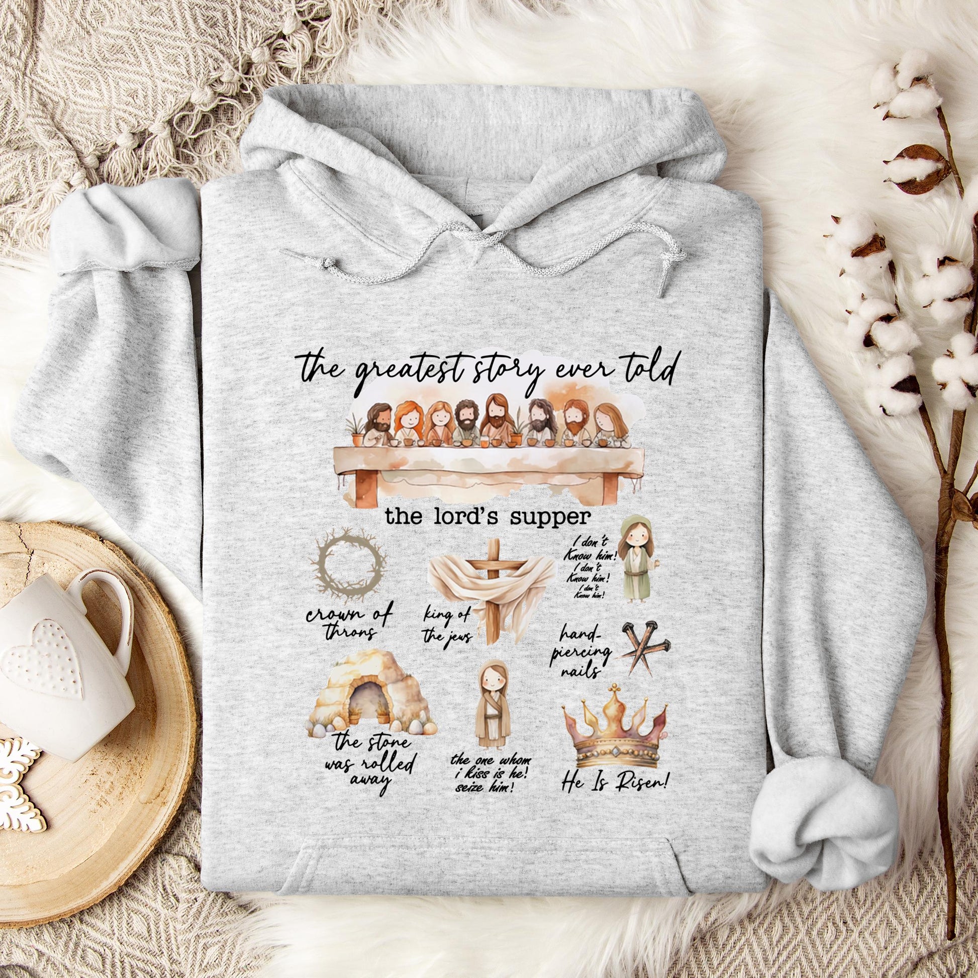 The Greatest Story Ever Told Hoodie