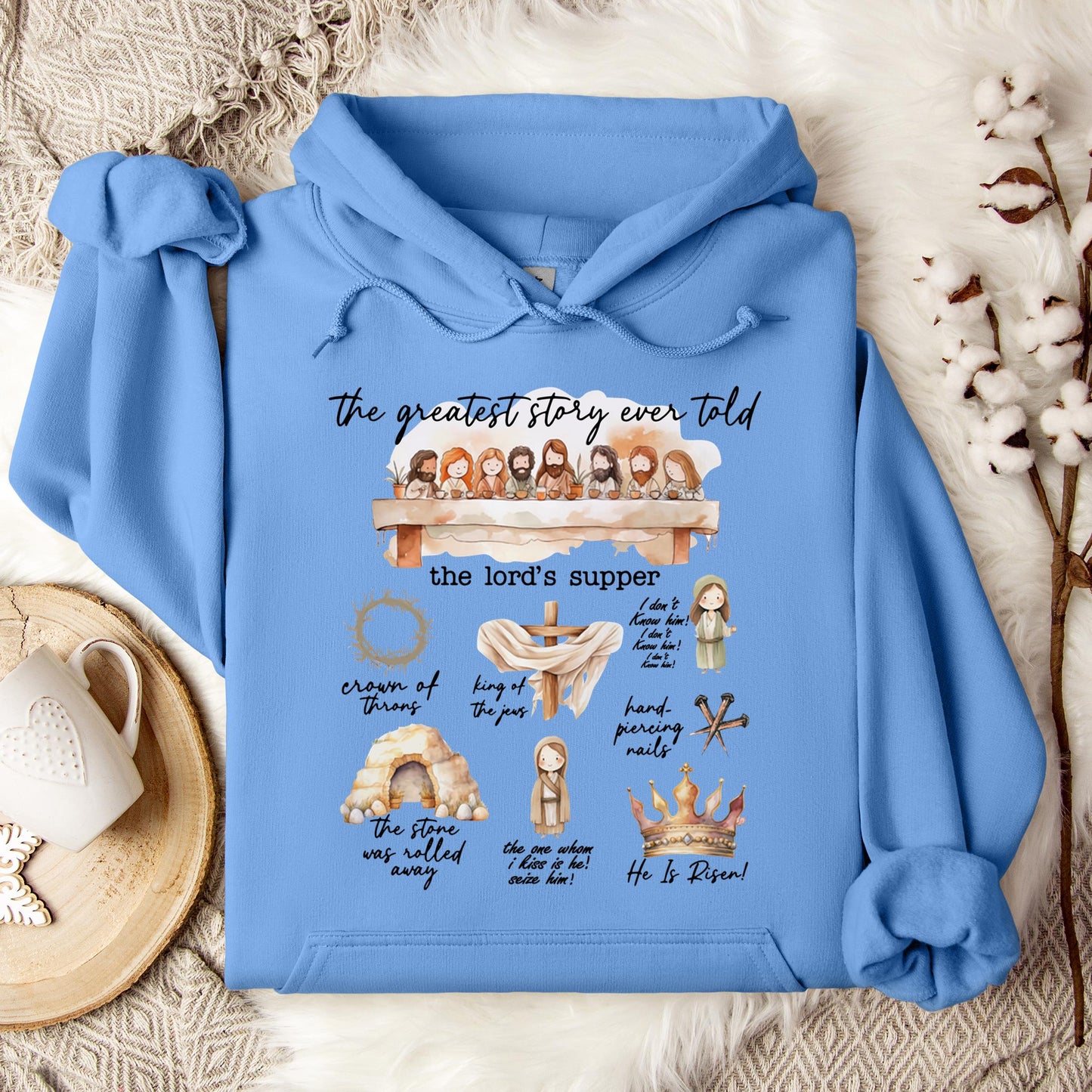 The Greatest Story Ever Told Hoodie