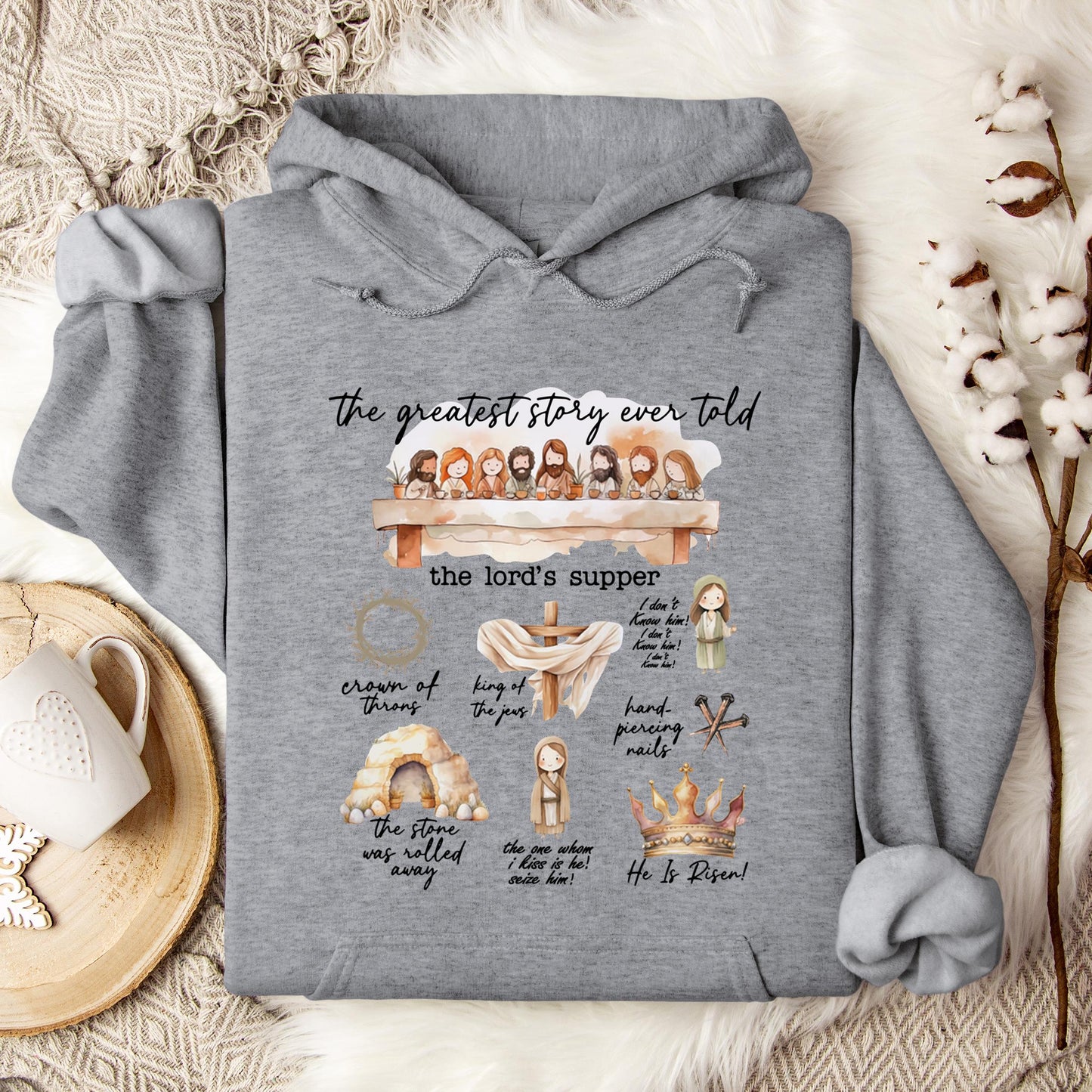 The Greatest Story Ever Told Hoodie