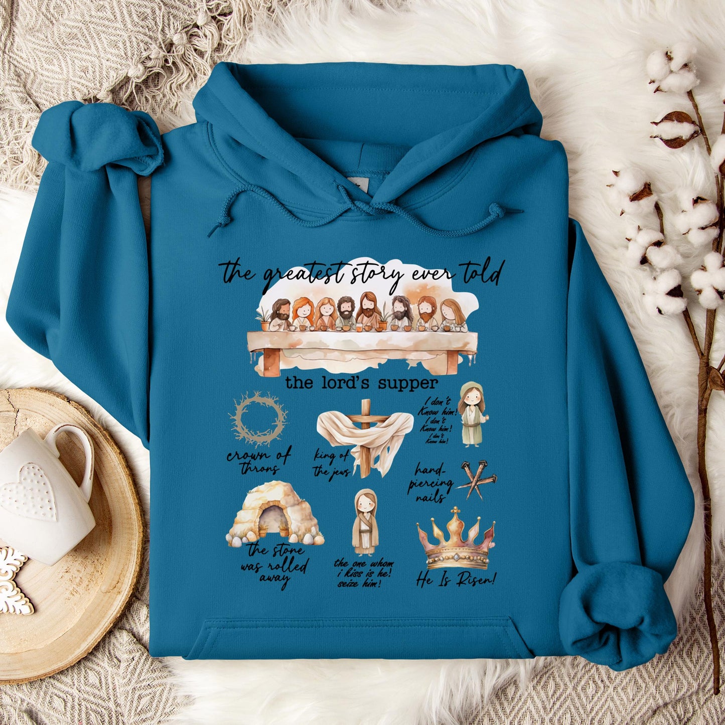 The Greatest Story Ever Told Hoodie