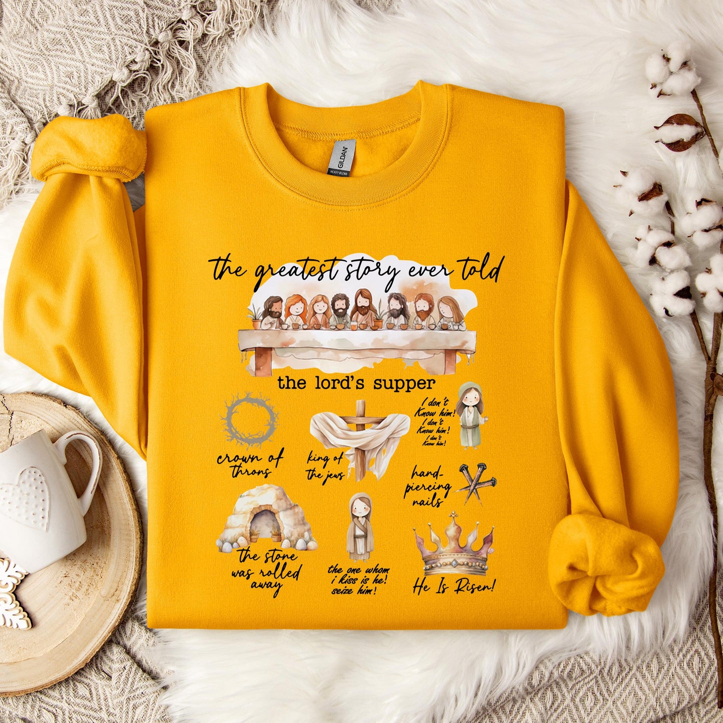 The Greatest Story Ever Told Sweatshirt