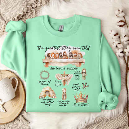 The Greatest Story Ever Told Sweatshirt