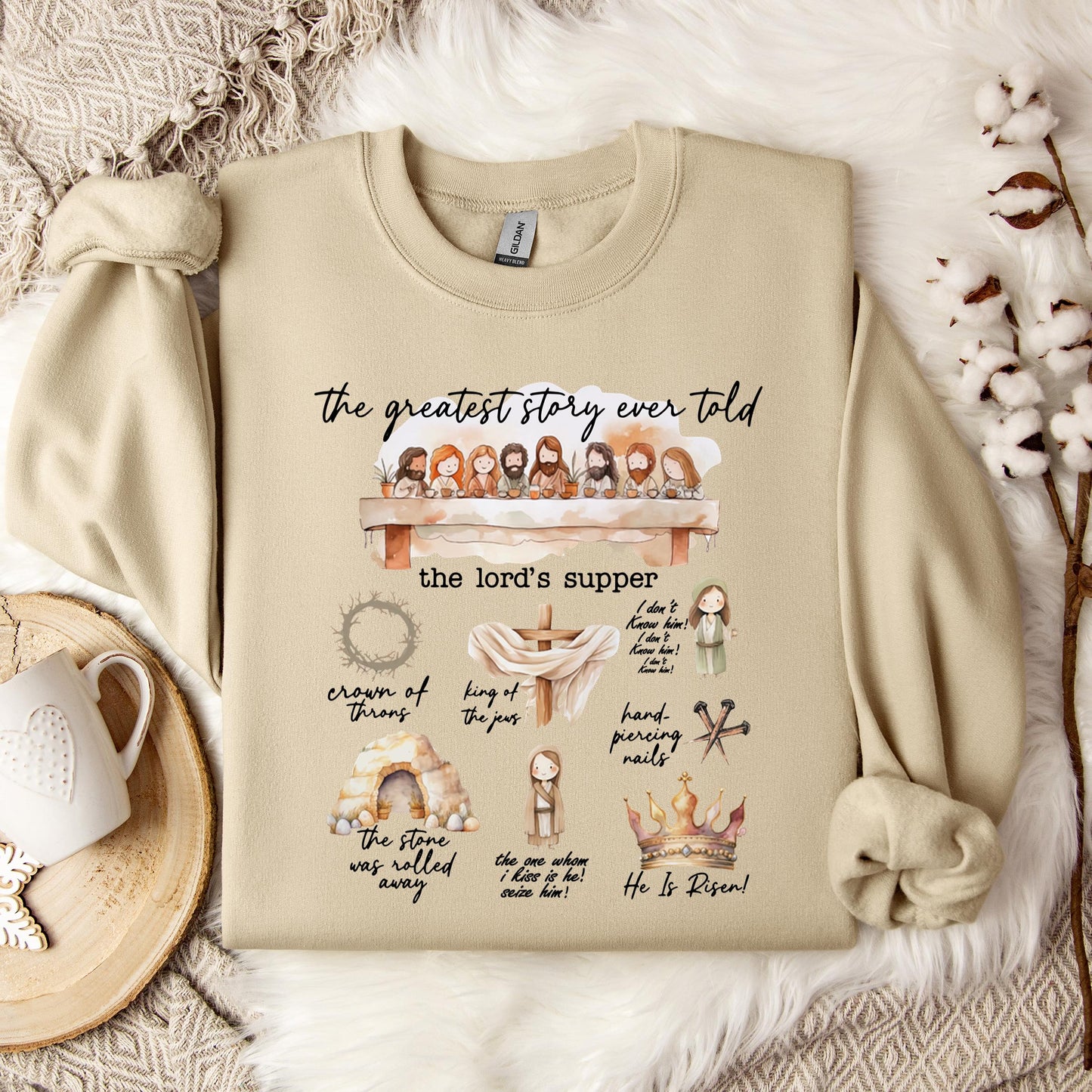 The Greatest Story Ever Told Sweatshirt
