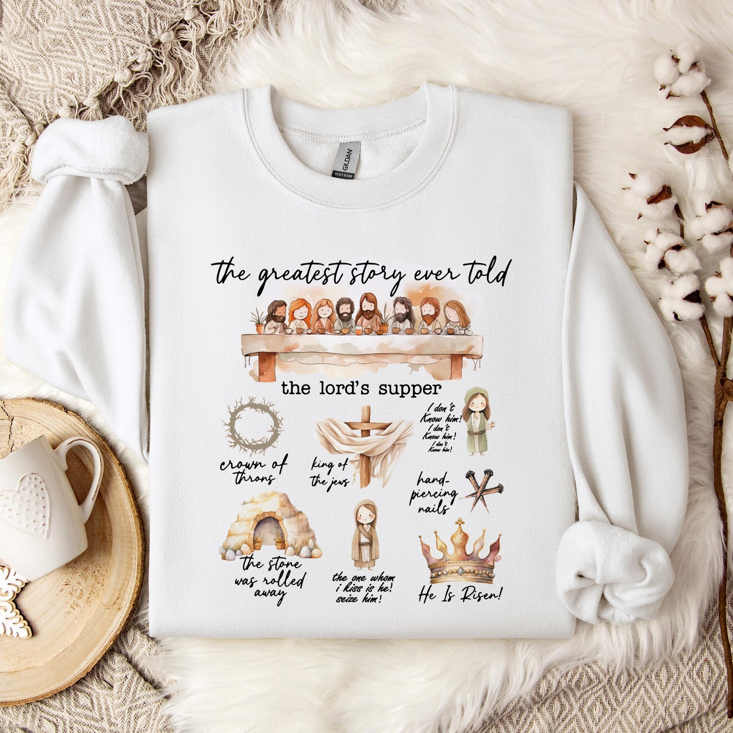 The Greatest Story Ever Told Sweatshirt
