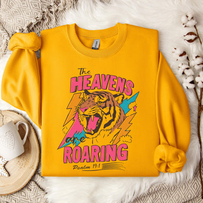 The Heavens Are Roaring Psalm 19.1 Sweatshirt