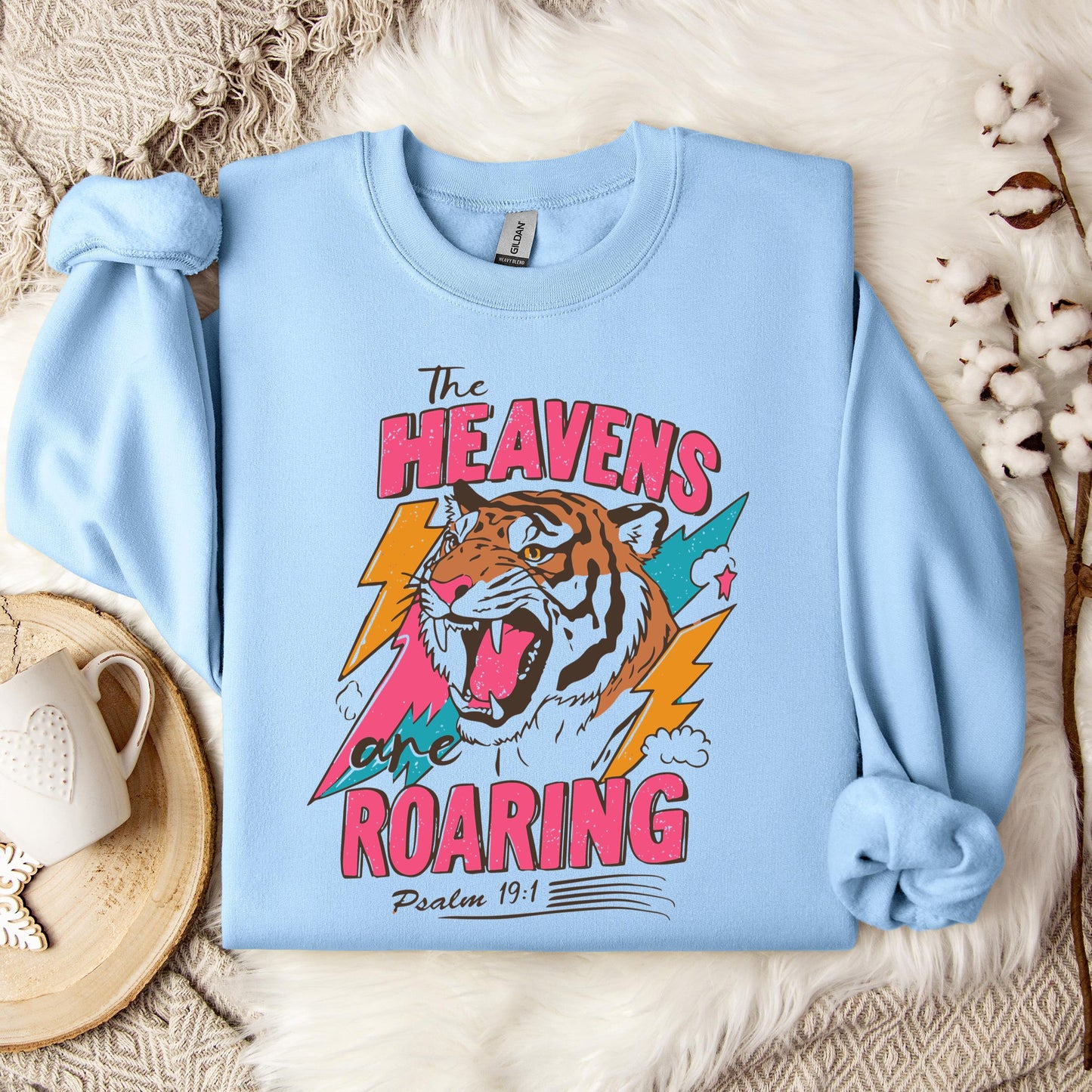The Heavens Are Roaring Psalm 19.1 Sweatshirt