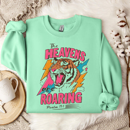 The Heavens Are Roaring Psalm 19.1 Sweatshirt