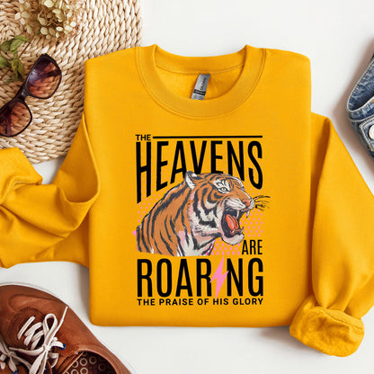 The Heavens Are Roaring The Praise Of His Glory