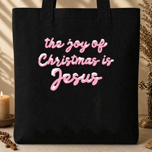 The Joy Of Christmas Is Jesus Tote Bag
