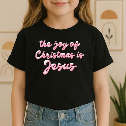 The Joy Of Christmas Is Jesus