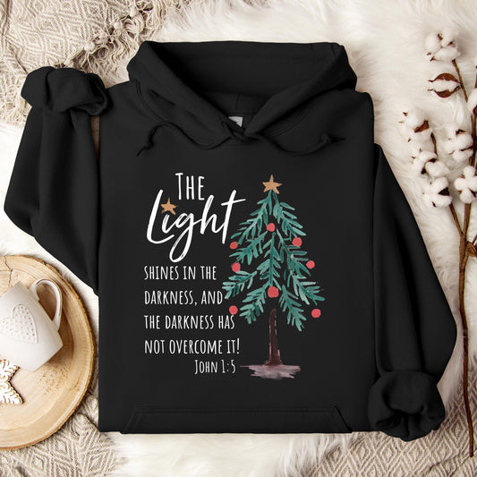 The Light Shines In The Darkness And The Darkness Will Not Overcome It John 1.5 01 Hoodie