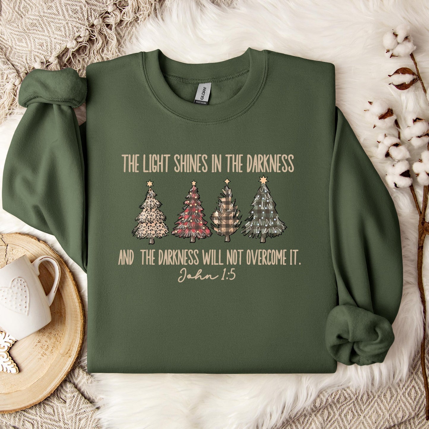 The Light Shines In The Darkness And The Darkness Will Not Overcome It John 1.5 Sweatshirt