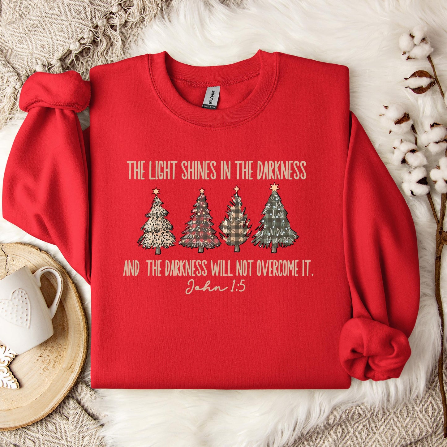 The Light Shines In The Darkness And The Darkness Will Not Overcome It John 1.5 Sweatshirt