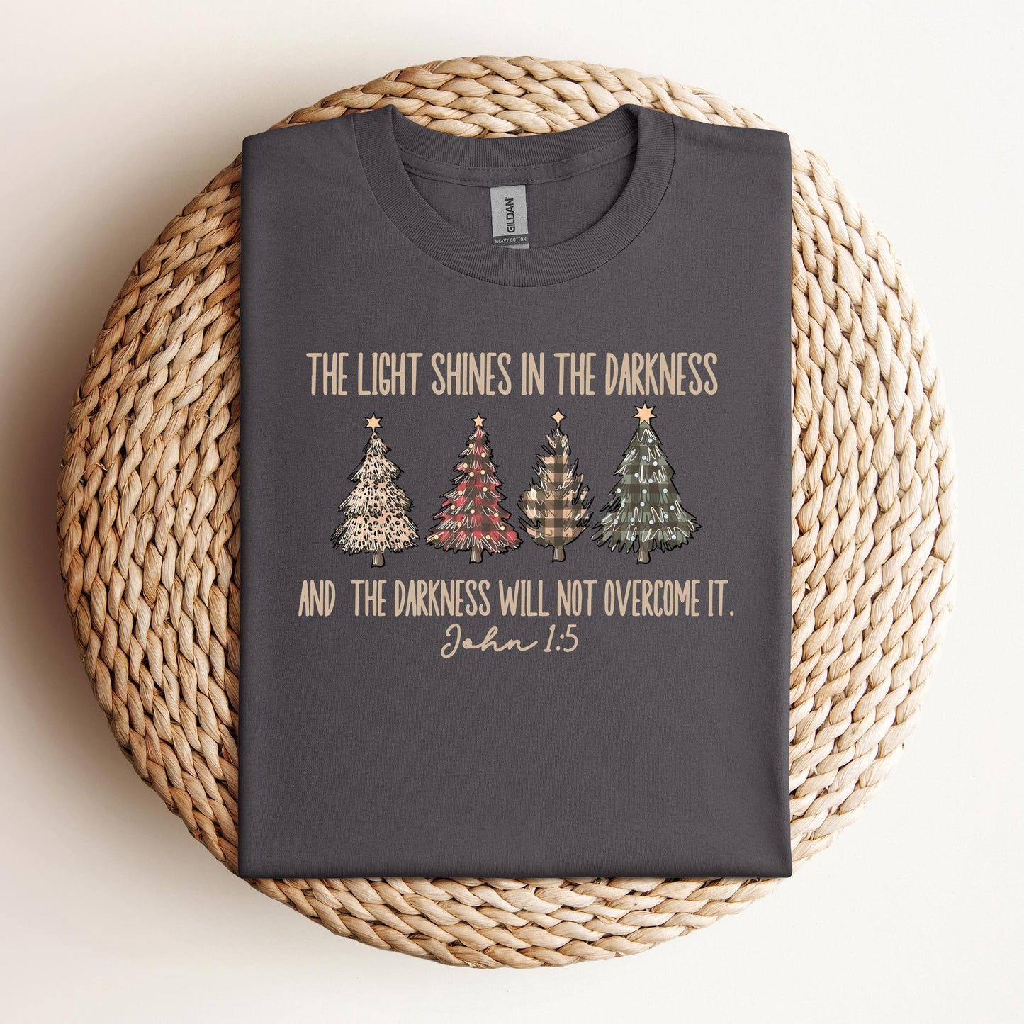 The Light Shines In The Darkness And The Darkness Will Not Overcome It John 1.5