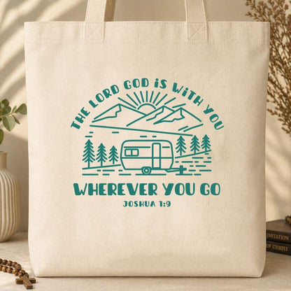 The Lord God Is With You Wherever You Go Joshua 1.9 01
