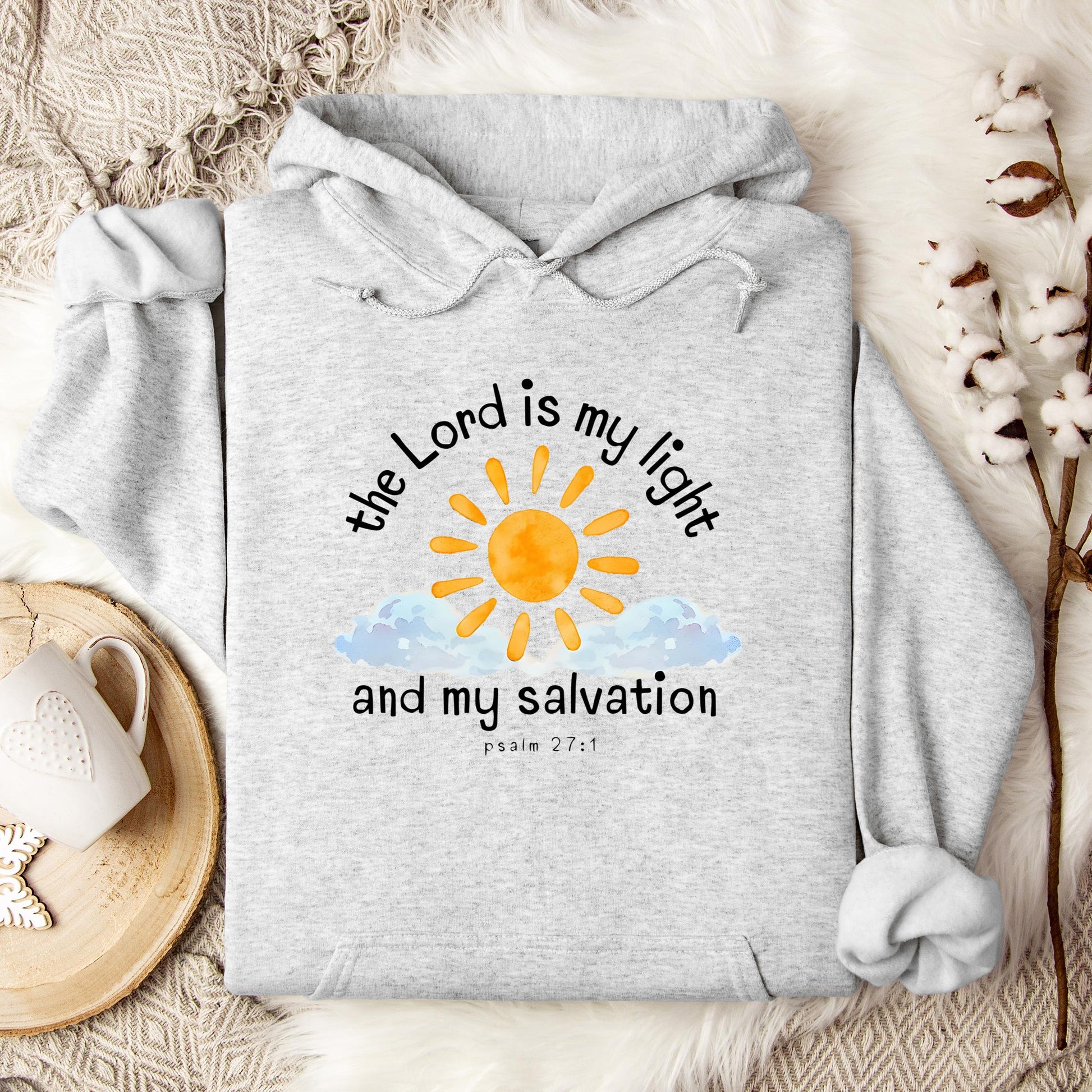 The Lord Is My Light And My Salvation Psalm 27.1 Hoodie