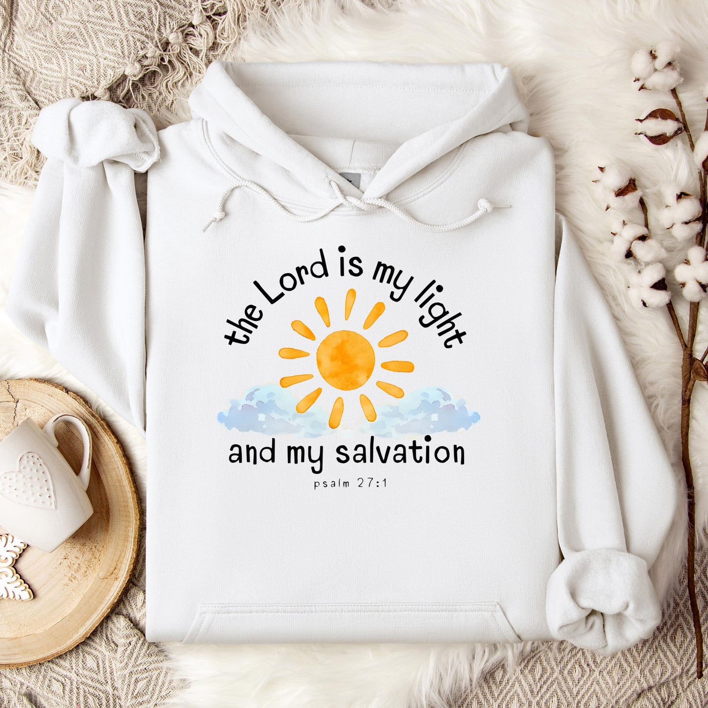 The Lord Is My Light And My Salvation Psalm 27.1 Hoodie