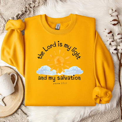 The Lord Is My Light And My Salvation Psalm 27.1 Sweatshirt
