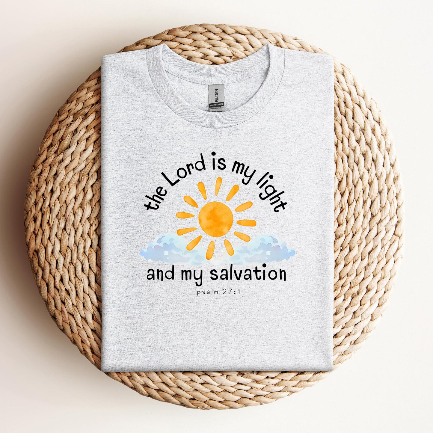 The Lord Is My Light And My Salvation Psalm 27.1