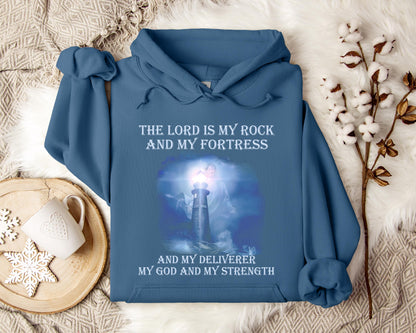The Lord Is My Rock And My Fortress And My Deliverer My God And My Strength Hoodie
