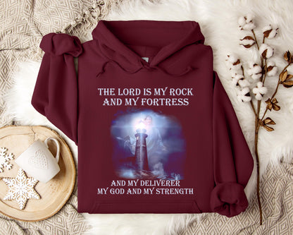 The Lord Is My Rock And My Fortress And My Deliverer My God And My Strength Hoodie