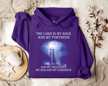 The Lord Is My Rock And My Fortress And My Deliverer My God And My Strength Hoodie