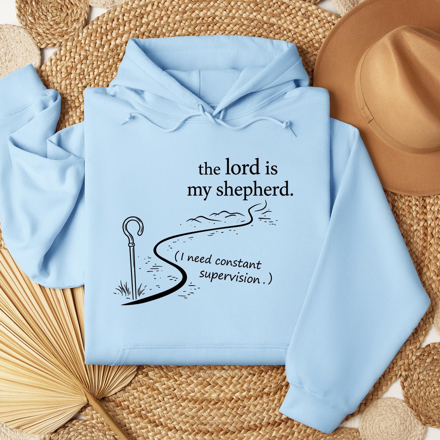 The Lord Is My Shepherd I Need Constant Supervision 02