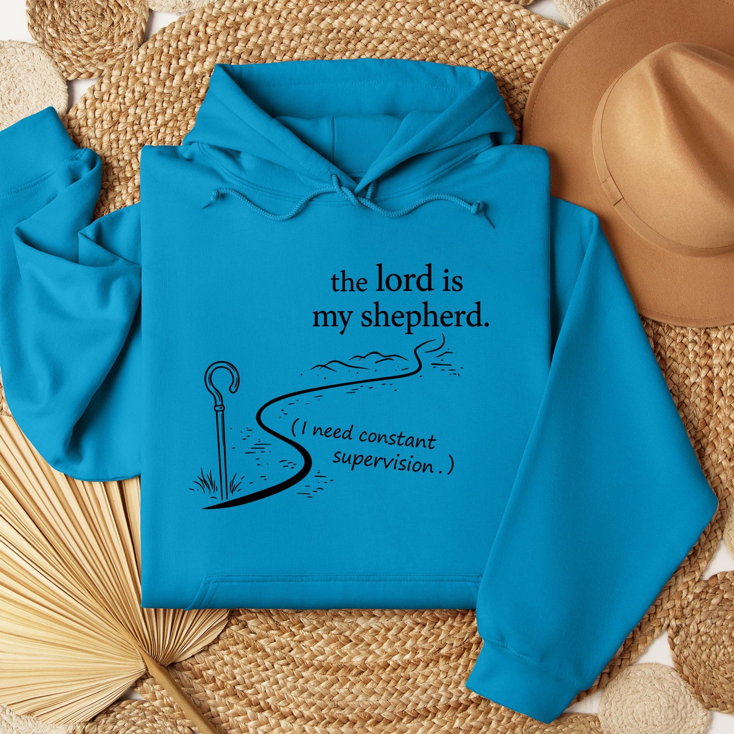 The Lord Is My Shepherd I Need Constant Supervision 02
