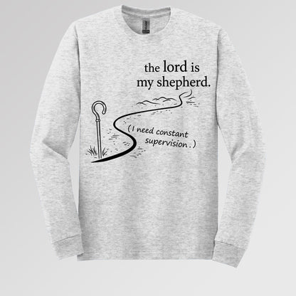 The Lord Is My Shepherd I Need Constant Supervision 02