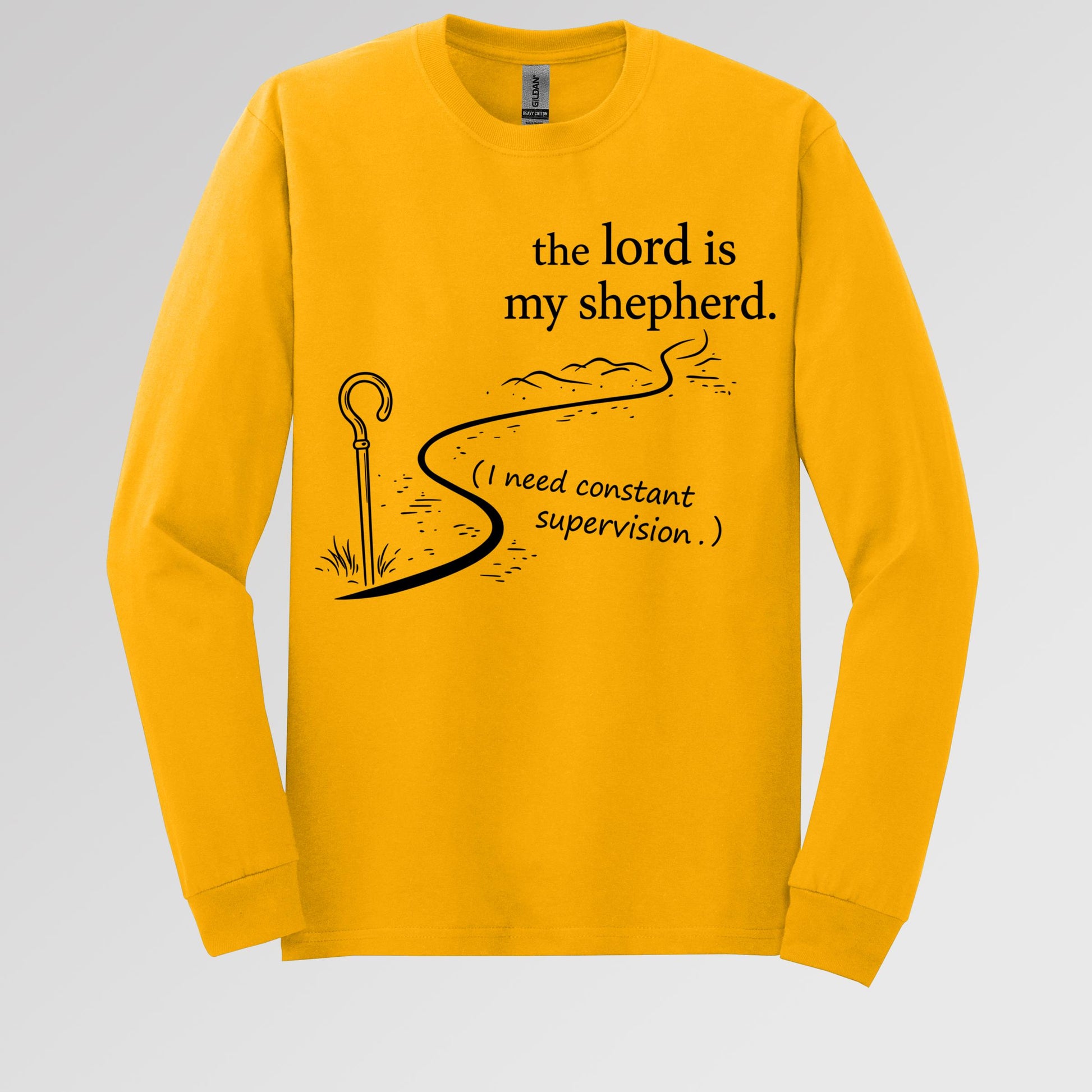 The Lord Is My Shepherd I Need Constant Supervision 02
